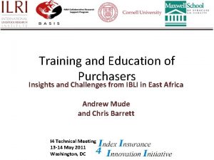Training and Education of Purchasers Insights and Challenges