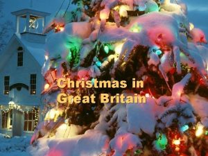 Christmas in Great Britain Christmas Day l The
