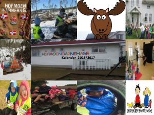 Kalender 20162017 VI SOM JOBBER I HOFMOEN BARNEHAGE