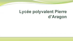 Lyce polyvalent Pierre dAragon CAP EPC Equipier Polyvalent