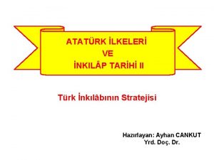 ATATRK LKELER VE NKIL P TARH II Trk