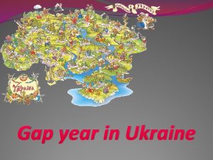Gap year in Ukraine Capital City Kiev City