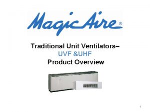 Traditional Unit Ventilators UVF UHF Product Overview 1