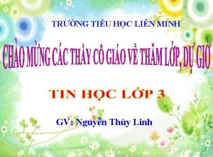 TRNG TIU HC LIN MINH GV Nguyn Thy