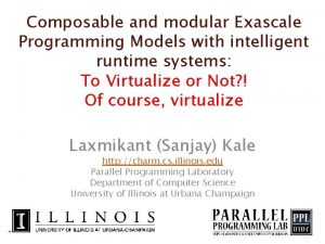 Composable and modular Exascale Programming Models with intelligent