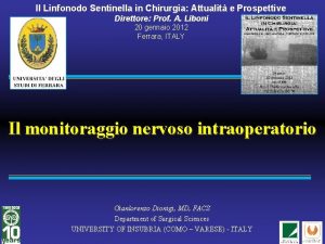 Il Linfonodo Sentinella in Chirurgia Attualit e Prospettive