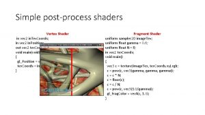 Simple postprocess shaders Vertex Shader in vec 2