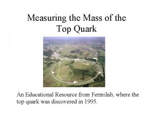 Measuring the Mass of the Top Quark An