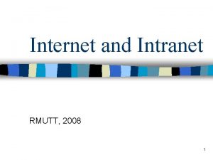 Internet and Intranet RMUTT 2008 1 Course Outline