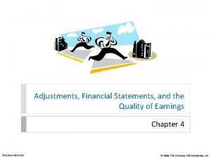 Adjustments Financial Statements and the Quality of Earnings