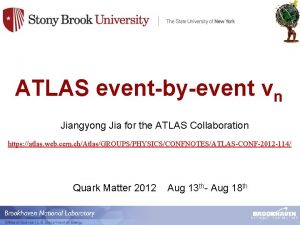 ATLAS dipolar flow vn ATLAS eventbyevent Jiangyong Jia