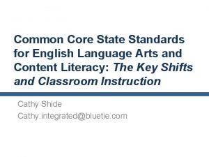 Common Core State Standards for English Language Arts