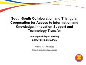 SouthSouth Collaboration and Triangular Cooperation for Access to