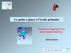 Le patin glace lcole primaire Procdure dagrment des