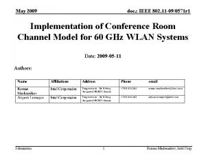 May 2009 doc IEEE 802 11 090571 r