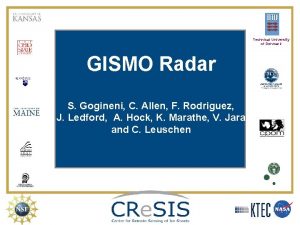 Technical University of Denmark GISMO Radar S Gogineni