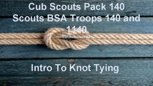 Cub Scouts Pack 140 Scouts BSA Troops 140