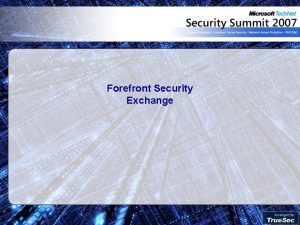 Forefront Security Exchange Problem Meddelande system och sammarbetsprodukter