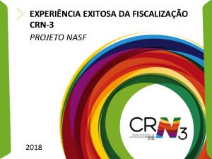 EXPERINCIA EXITOSA DA FISCALIZAO CRN3 PROJETO NASF 2018