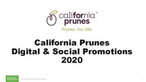 California Prunes Digital Social Promotions 2020 2020 Produce