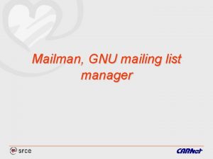 Mailman GNU mailing list manager Teme List manager