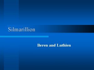 Silmarillion Beren and Luthien Importance of Beren and