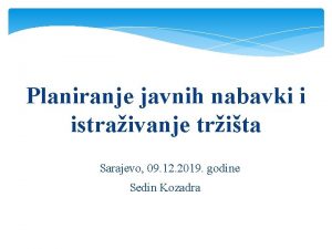 Planiranje javnih nabavki i istraivanje trita obrazloenje Planiranje