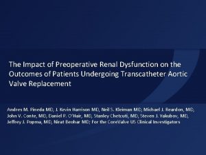 The Impact of Preoperative Renal Dysfunction on the