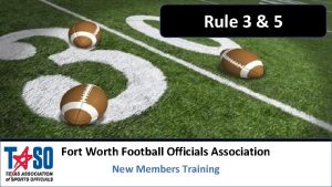 Rule 3 5 Fort Worth Football Officials Association