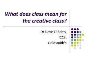 What does class mean for the creative class