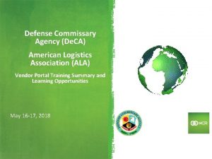 Defense Commissary Agency De CA American Logistics Association