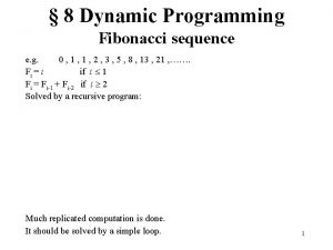 8 Dynamic Programming Fibonacci sequence e g 0