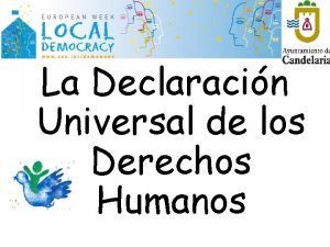 La Declaracin Universal de los Derechos Humanos Por