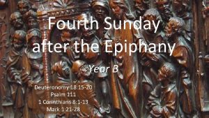 Fourth Sunday after the Epiphany Year B Deuteronomy