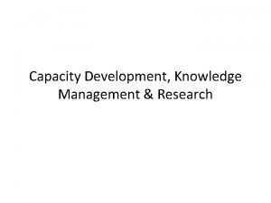 Capacity Development Knowledge Management Research Case Review Capacity