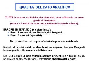 QUALITA DEL DATO ANALITICO TUTTE le misure sia