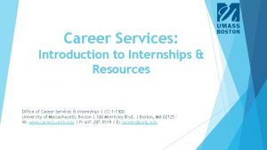 Career Services Introduction to Internships Resources Office of