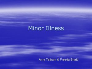 Minor illness definition
