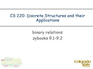 CS 220 Discrete Structures and their Applications binary