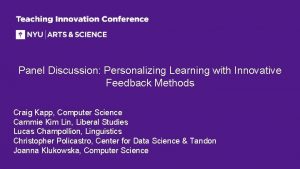 Panel Discussion Personalizing Learning with Innovative Feedback Methods