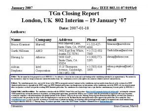 January 2007 doc IEEE 802 11 070193 r