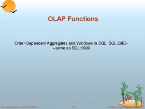 OLAP Functions OrderDependent Aggregates and Windows in SQL