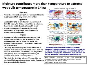 Moisture contributes more than temperature to extreme wetbulb