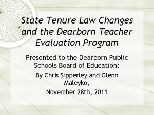 State Tenure Law Changes and the Dearborn Teacher