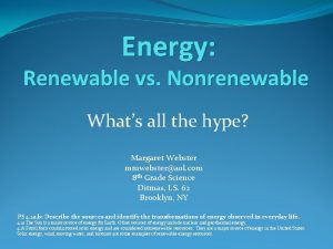 Energy Renewable vs Nonrenewable Whats all the hype