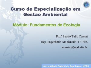 Curso de Especializao em Gesto Ambiental Mdulo Fundamentos