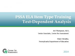 PSSA ELA Item Type Training TextDependent Analysis Jeri