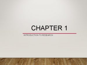 CHAPTER 1 INTRODUCTION TO RESEARCH TOPICS DISCUSSED n