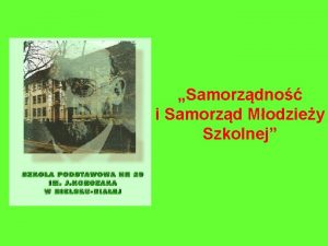 Samorzdno i Samorzd Modziey Szkolnej Formy polskich samorzdw