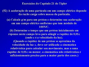 Exerccios do Captulo 21 do Tipler 52 A